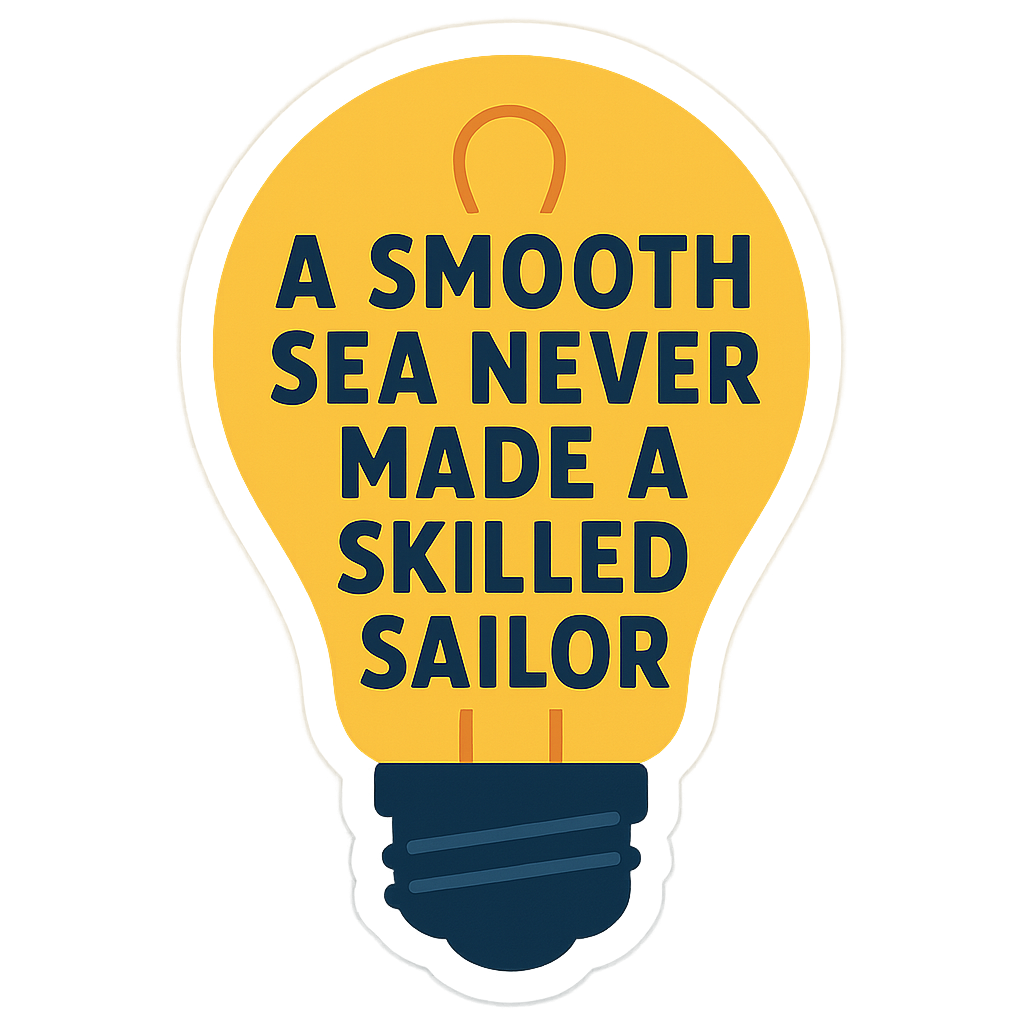 Skilled Sailor Quote Art